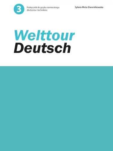 Odrabiamy odpowiedzi do Welttour Deutsch 3 | Gotowiec
